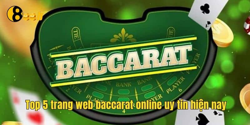 Top 5 trang web baccarat online uy tín hiện nay