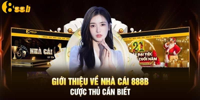 Thông tin giới thiệu 888B người chơi cần biết