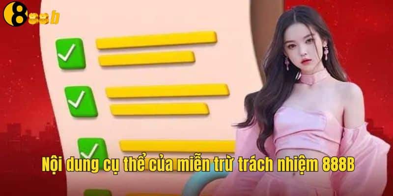 Nội dung của miễn trừ trách nhiệm 888B