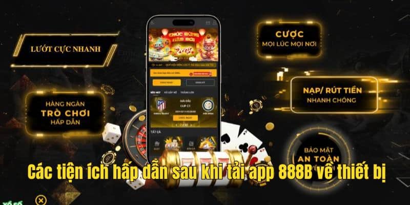 Nhiều tiện ích hấp dẫn sau khi tải ứng dụng về